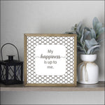 My Happiness Is Up To Me