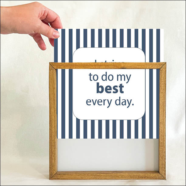 I Strive To Do My Best Every Day